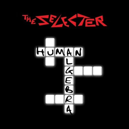 Selecter: Human Algebra
