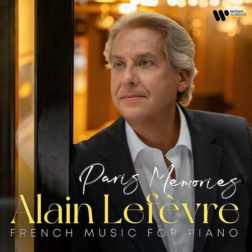 Lefevre, Alain: Paris Memories