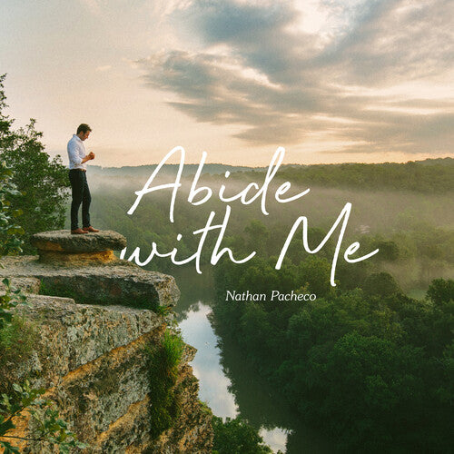 Pacheco, Nathan: Abide With Me