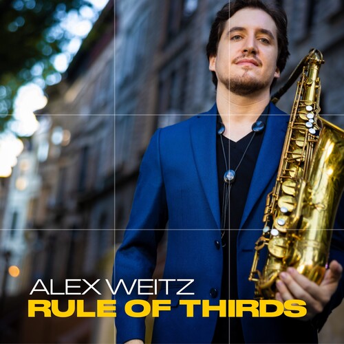 Weitz, Alex: Rule Of Thirds