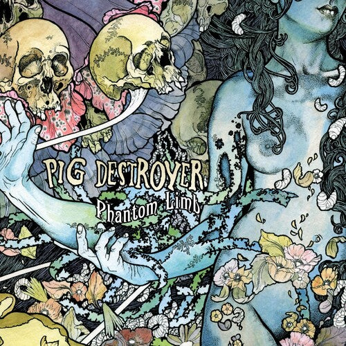 Pig Destroyer: Phantom Limb