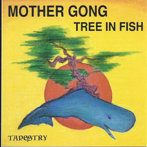 Mother Gong: Tree in Fish