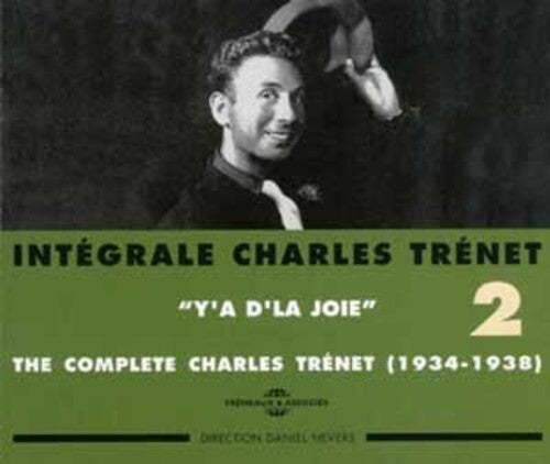 Trenet, Charles: Vol. 2-Integrale/Y'a D'la Joie 1934-1938