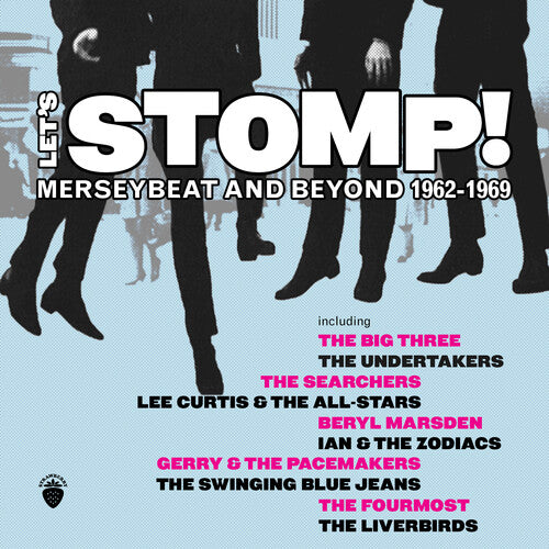 Let's Stomp: Merseybeat & Beyond 1962-1969 / Var: Let's Stomp! Merseybeat & Beyond 1962-1969 / Various