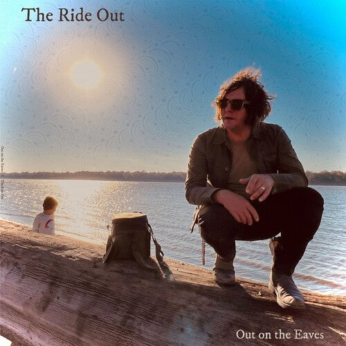 Out on the Eaves: The Ride Out