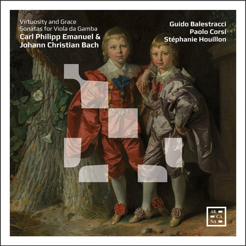 Bach, C.P.E. / Balestracci / Corsi: Virtuosity & Grace - Sonatas for viola da gamba