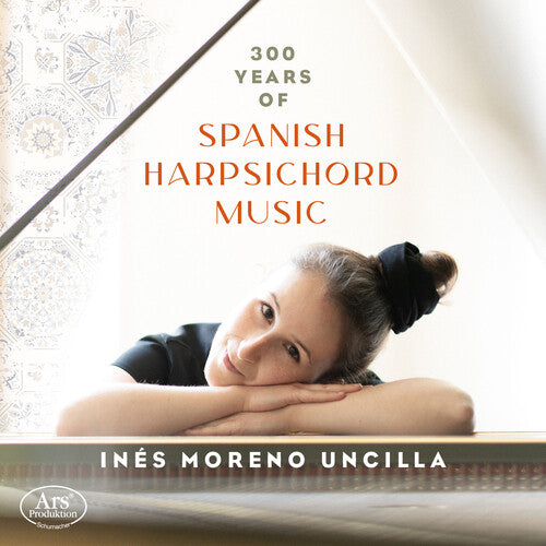 Albeniz / Balaguer / Uncilla: 300 Years of Spanish Harpsichord Music