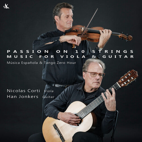 Falla / Piazzolla / Corti, Nicolas: Passion on 10 Strings - Music for Viola & Guitar - Musica Espanola