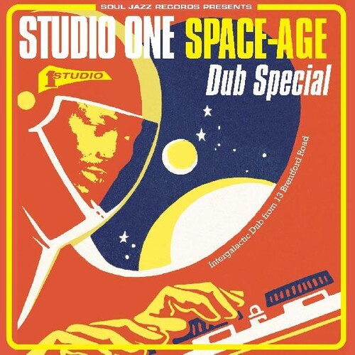 Soul Jazz Records Presents: Studio One Space-age Dub Special