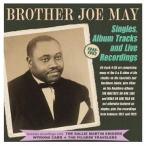 May, Brother Joe: Singles Album Tracks And Live Recordings 1949-62