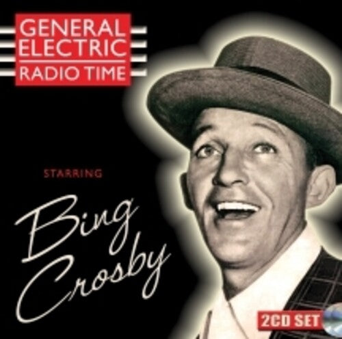 Crosby, Bing: General Electric Radio Time