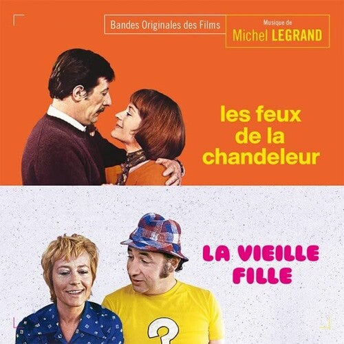 Legrand, Michel: Les Feux De La Chandeleur / La Vieille Fille (Original Soundtrack)
