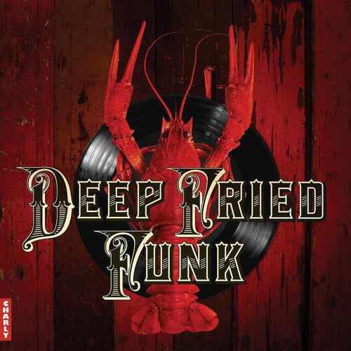 Deep Fried Funk / Various: Deep Fried Funk (Various Artists)