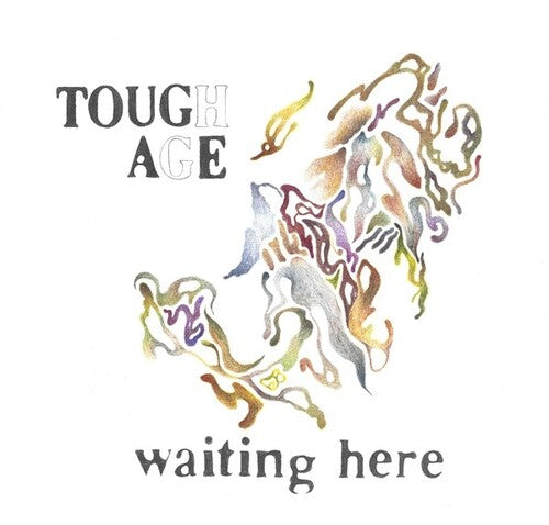 Tough Age: Waiting Here