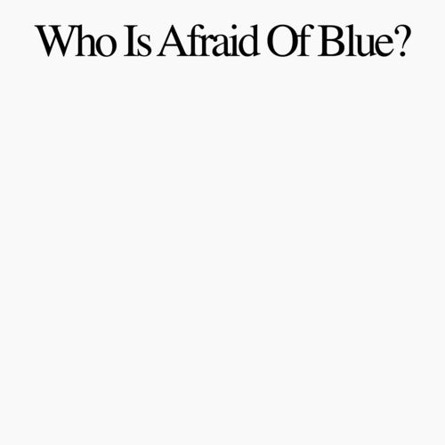 Purr: Who Is Afraid Of Blue?