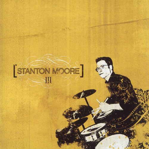 Moore, Stanton: Iii
