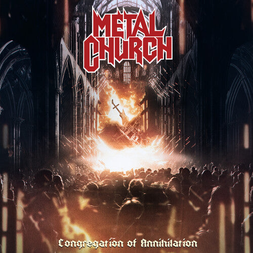 Metal Church: Congregation Of Annihilation