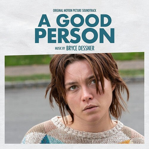 Dessner, Bryce: A Good Person (Original Soundtrack)