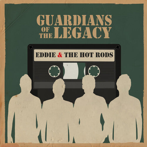 Eddie & the Hot Rods: Guardians of the Legacy