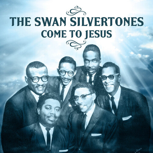 Swan Silvertones, the: Come to Jesus