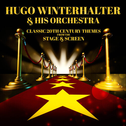 Winterhalter, Hugo & His Orchestra: Classic 20th Century Themes from the Stage & Screen