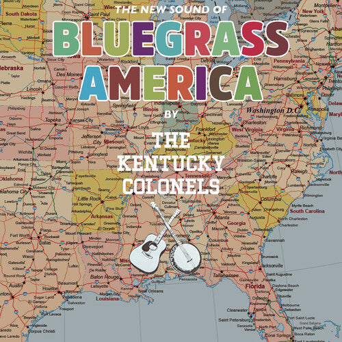 Kentucky Colonels, the: The New Sounds of Bluegrass America