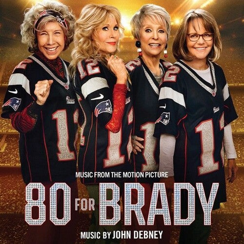 Debney, John: 80 For Brady (Original Soundtrack)