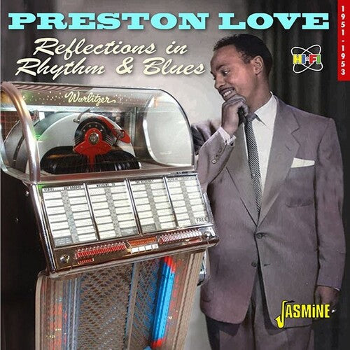 Love, Preston: Reflections In Rhythm & Blues: 1951-1953