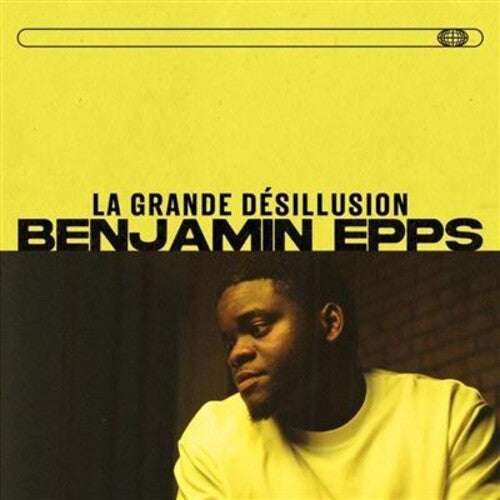 Epps, Benjamin: La Grande Desillusion: Edition 1