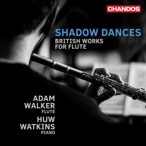 Alwyn / Bax / Watkins: Shadow Dances - British Works for Flute