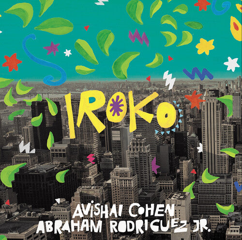 Cohen, Avishai / Rodriguez Jr., Abraham: Iroko