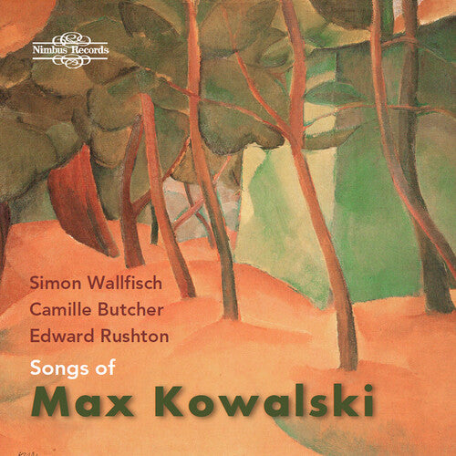 Kowalski / Wallfisch / Butcher: Songs of Max Kowalski