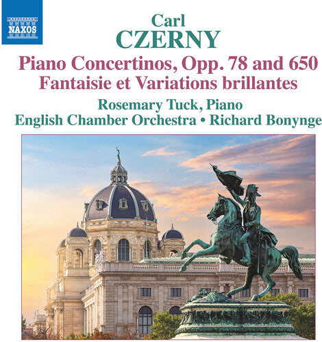 Czerny / Tuck / English Chamber Orchestra: Piano Concertinos Opp. 78 & 650 Fantaisie Et