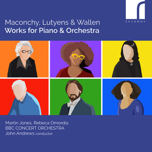 Lutyens / Maconchy / BBC Concert Orchestra: Works for Piano & Orchestra