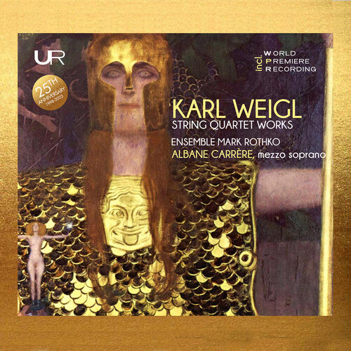 Weigl / Carrere / Ensemble Mark Rothko: String Quartet Works