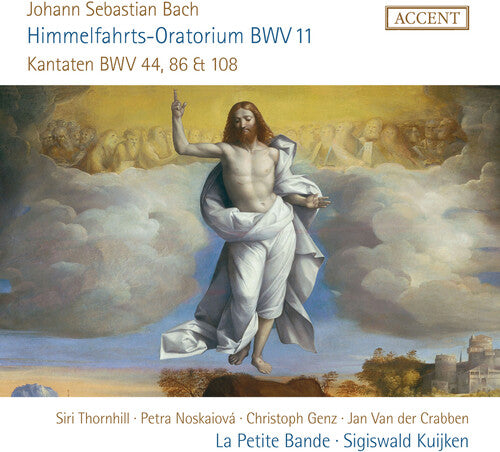 Bach, J.S. / Kuijken / La Petite Bande: Himmelfahrts-Oratorium, BWV 11
