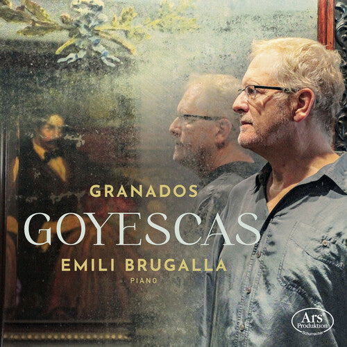 Granados / Brugalla: Goyescas