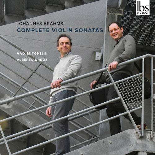 Brahms / Tchijik / Urroz: Complete Violin Sonatas