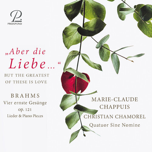 Brahms / Chappuis: Vier Ernste Gesange