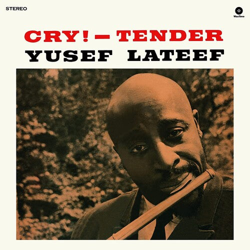 Lateef, Yusef: Cry Tender - Limited 180-Gram Vinyl with Bonus Tracks