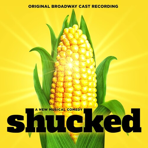 Shucked / O.B.C.R.: Shucked (Original Broadway Cast Recording)