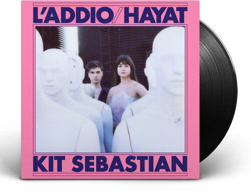 Sebastian, Kit: L'Addio / Hayat