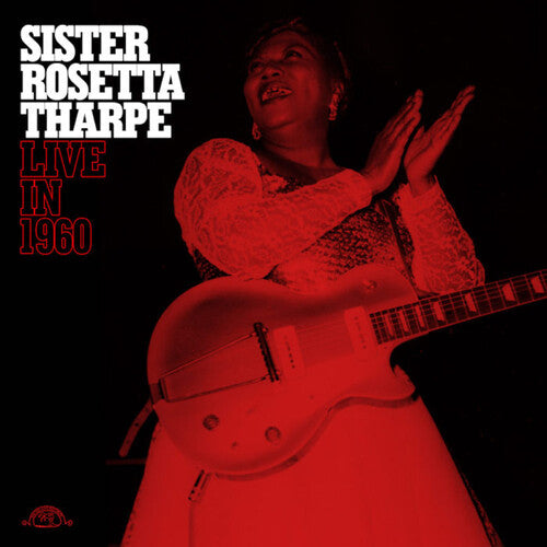 Tharpe, Sister Rosetta: Live in 1960 - Transparent Red