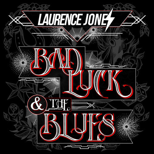 Jones, Laurence: Bad Luck & The Blues