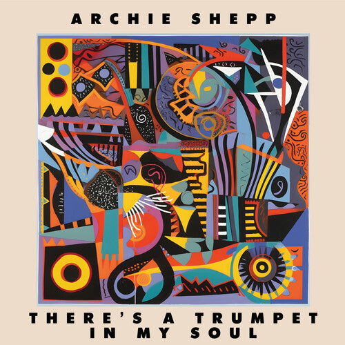 Shepp, Archie: There's a Trumpet in My Soul