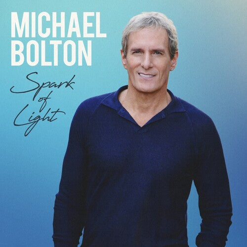 Bolton, Michael: Spark Of Light