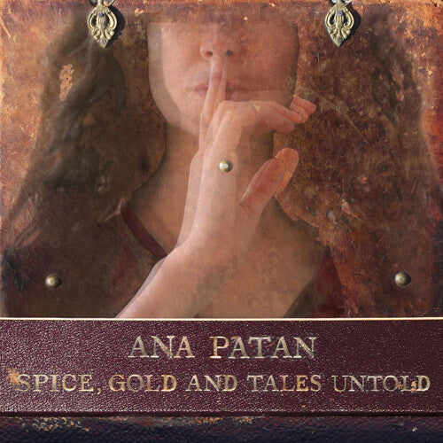 Patan, Ana: Spice, Gold & Tales Untold