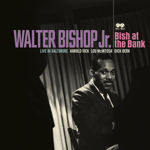 Bishop, Walter Jr.: Bish At The Bank: Live In Baltimore