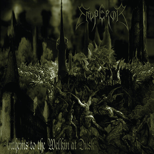 Emperor: Anthems To The Welkin At Dusk