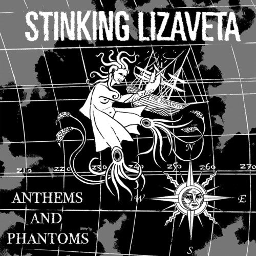 Stinking Lizaveta: Anthems And Phantoms